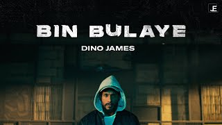 Poster बिन बुलाये bin bulaye lyrics in hindi – dino james
