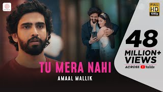 Poster तू मेरा नहीं tu mera nahi hindi lyrics – amaal mallik