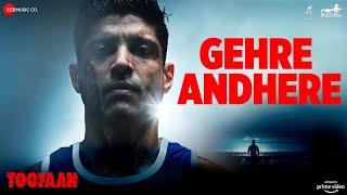 Poster गहरे अंधेरे gehre andhere lyrics in hindi – toofaan | vishal dadlani