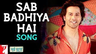 Poster sab badhiya hai lyrics – sui dhaaga | sukhwinder singh