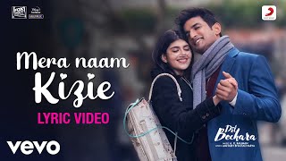 Poster mera naam kizie lyrics – dil bechara