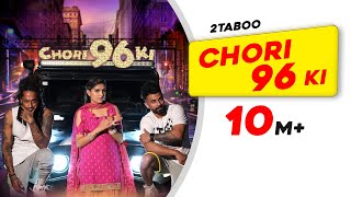 Poster chori 96 ki lyrics – sam verma, 2taboo | sapna choudhary