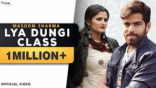 Poster lya dungi class lyrics – masoom sharma
