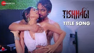 Poster tishnagi title song lyrics – qais tanvee & sapna rathore