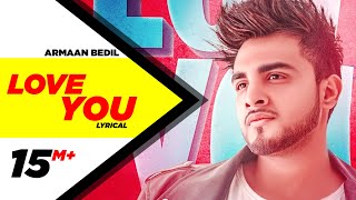 Poster love you lyrics – armaan bedil