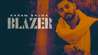 Poster blazer lyrics – karam bajwa