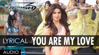 Poster you are my love lyrics in hindi – krrish 3