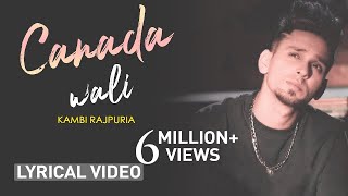 Poster canada wali lyrics – kambi