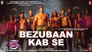 Poster बेज़ुबान कब से bezubaan kab se – street dancer 3d