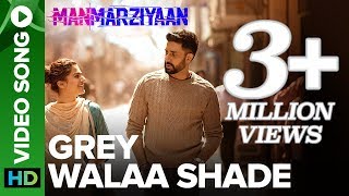 Poster grey walaa shade lyrics – manmarziyaan | harshdeep kaur