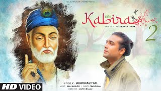 Poster Kabira 2 Lyrics – Jubin Nautiyal | Kabir Dohe