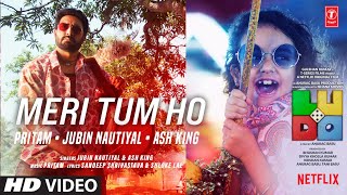 Poster meri tum ho lyrics – ludo | jubin nautiyal