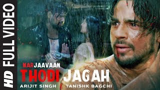 Poster thodi jagah lyrics – marjaavaan | arijit singh