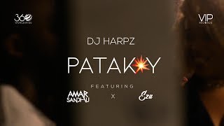Poster patakay lyrics – dj harpz | amar sandhu, ezu