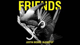 Poster friends lyrics – justin bieber , bloodpop