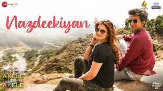 Poster nazdeekiyan lyrics – hum bhi akele tum bhi akele