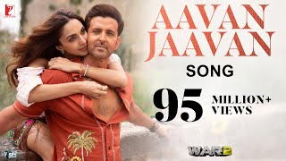 Poster  Aavan Jaavan Lyrics – War 2 | Arijit Singh 