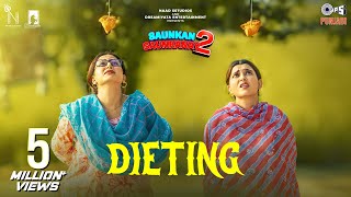 Poster  Dieting Lyrics – Saunkan Saunkanay 2 | Nimrat Khaira 