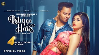 Poster इश्क ना होवे ishq na hove hindi lyrics – siddharth shankar