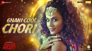 Poster ghani cool chori lyrics – rashmi rocket