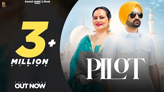 Poster Pilot Lyrics – Deepak Dhillon x Inderbir Sidhu