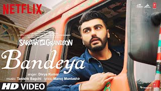 Poster bandeya lyrics – sardar ka grandson | film version