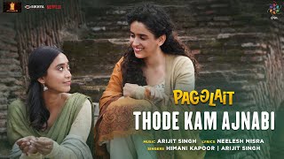 Poster थोड़े से कम अजनबी thode kam ajnabi hindi lyrics – arijit singh | pagglait