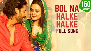 Poster बोल ना हल्के bol na halke halke hindi lyrics – jhoom barabar jhoom