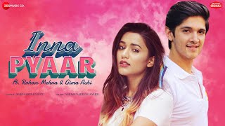 Poster इन्ना प्यार inna pyaar hindi lyrics – aishwarya pandit