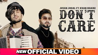 Poster don’t care lyrics – jovan johal x khan bhaini