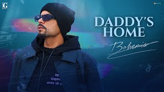 Poster  Daddy’s Home Lyrics – Bohemia x J Hind 