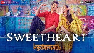Poster sweetheart lyrics – kedarnath | sushant singh, sara ali khan