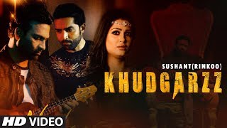 Poster khudgarz lyrics – sushant rinkoo