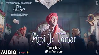 Poster  Ami Je Tomar Tandav Lyrics – Bhool Bhulaiyaa 2 | Film Version 