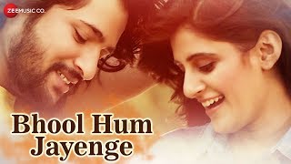Poster bhool hum jayenge lyrics – sumit kb | shobayy