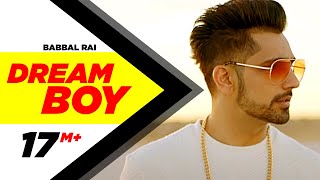 Poster dream boy lyrics – babbal rai, pav dharia