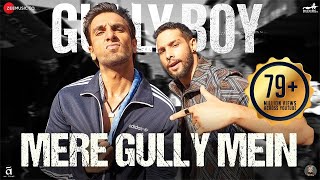 Poster mere gully mein lyrics – gully boy | ranveer singh