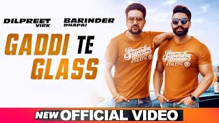 Poster gaddi te glass lyrics – barinder dhapai | dilpreet virk