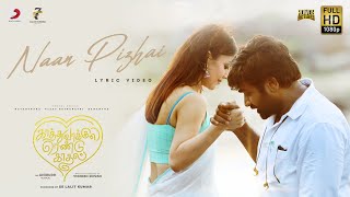 Poster Naan Pizhai Lyrics – Kaathuvaakula Rendu Kaadhal