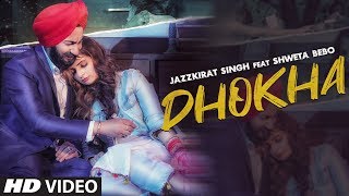 Poster dhokha lyrics – jazzkirat singh
