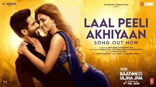 Poster Laal Peeli Ankhiyan Lyrics – Teri Baaton Mein Aisa Uljha Jiya