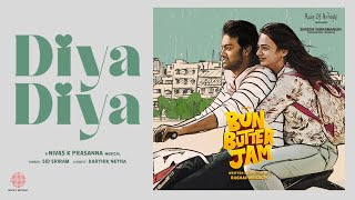 Poster  Diya Diya Lyrics – Bun Butter Jam | Sid Sriram x Nivas K Prasanna 