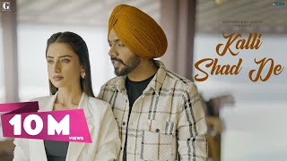 Poster  Kalli Shad De Lyrics – Satbir Aujla 