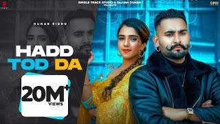 Poster hadd tod da lyrics – hunar sidhu