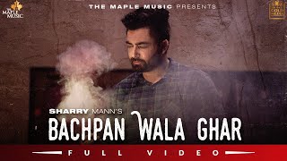 Poster bachpan wala ghar lyrics – sharry mann