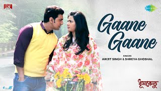 Poster  Gaane Gaane Lyrics – Dhumketu | Arijit Singh x Shreya Ghoshal 