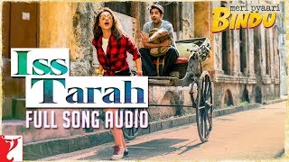 Poster iss tarah lyrics – meri pyaari bindu – clinton cerejo