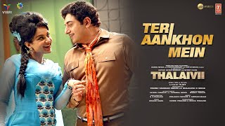Poster तेरी आँखों में क्या हैं teri aamkhon mein kya hai lyrics – thalaivii | armaan malik