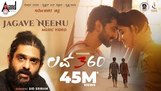 Poster Jagave Neenu Lyrics – Love 360 | Sid Sriram