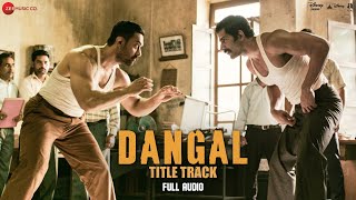 Poster dangal – title track lyrics | full audio | dangal | aamir khan | pritam |